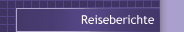 Reiseberichte